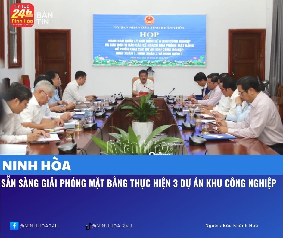 Giải phóng mặt bằng sẵn sành cho 3 Dự Án KCN tại Khanh Hoà 